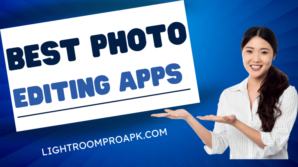 Best Photo Editing Apps