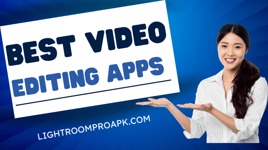 Best Video Editing Apps